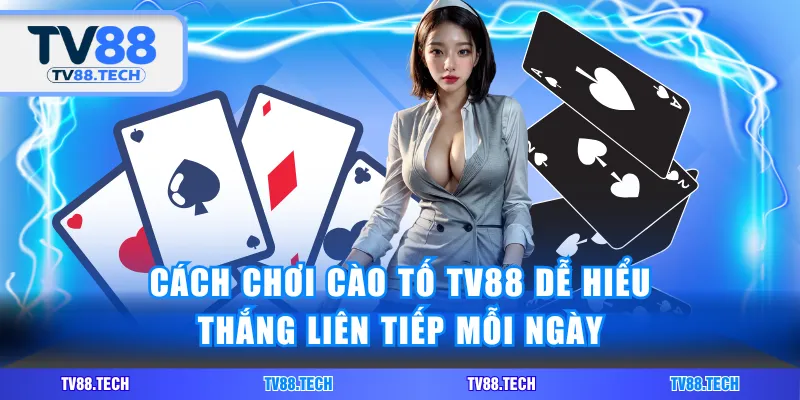 Cào Tố TV88