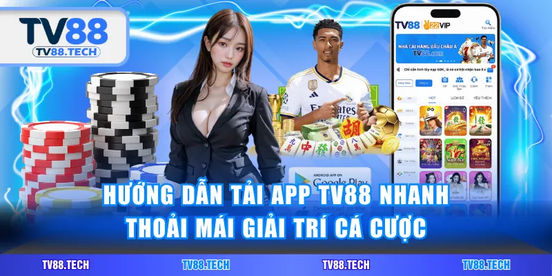 tải app TV88