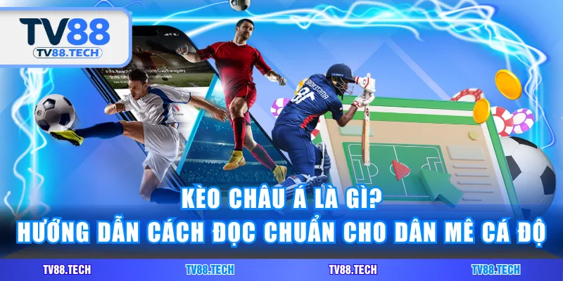 Kèo châu Á