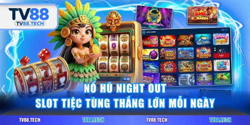 Nổ hũ Night Out