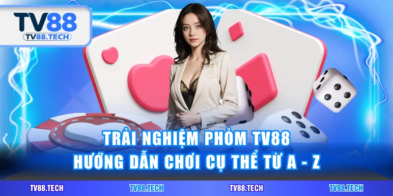 Phỏm TV88